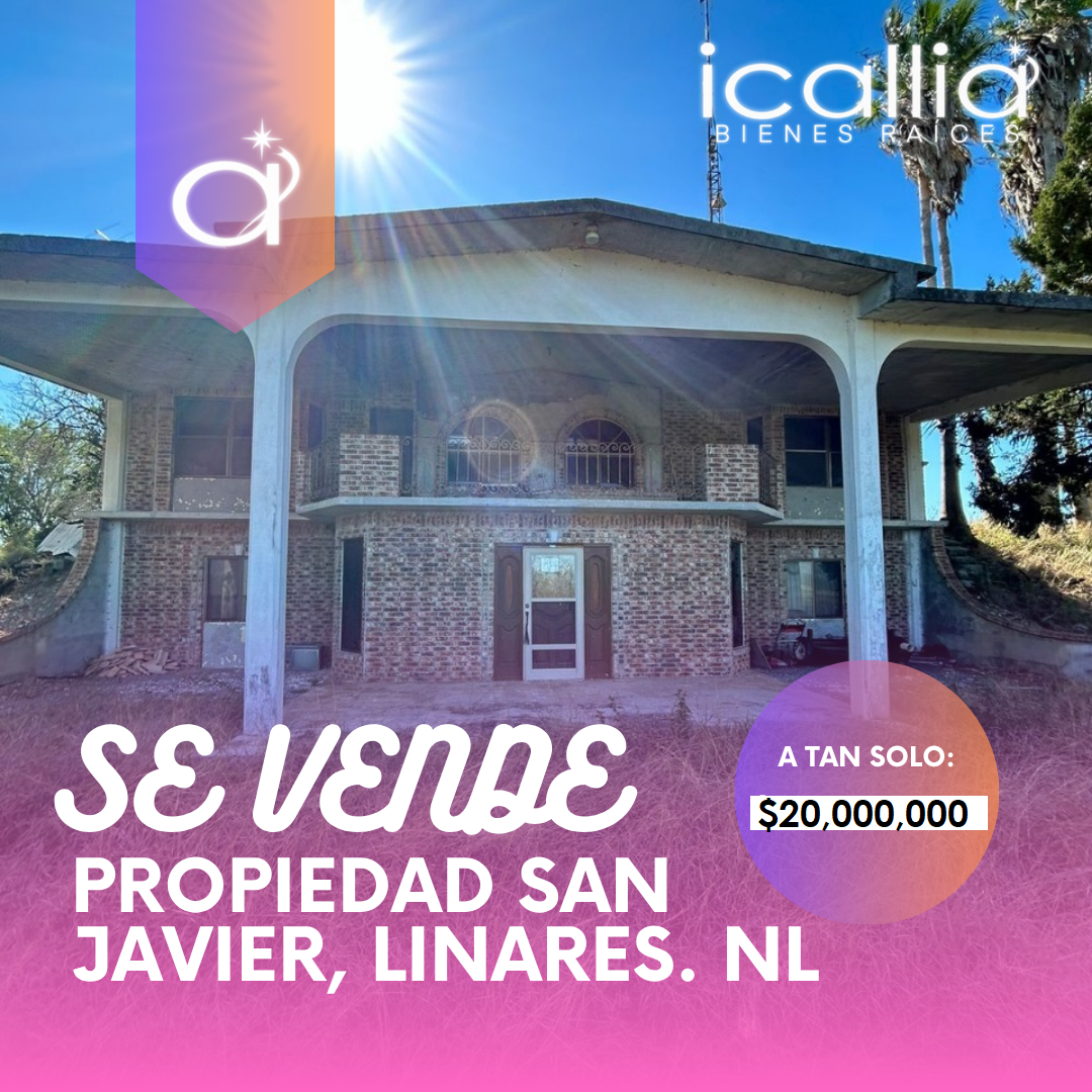 En venta propiedad en San Javier en Municipio de Linares Nuevo León